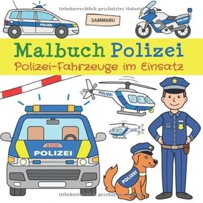 Abbildung von Malbuch Polizei: Polizei Fahrzeuge im Einsatz zum Ausmalen, Kritzeln und Entdecken