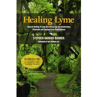 Abbildung von Healing Lyme: Natural of Lyme Borreliosis and the Coinfections Chlamydia Spotted Fever Rickettsiosis, 2nd Edition