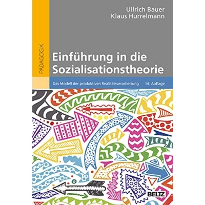 Abbildung von Einführung in die Sozialisationstheorie: Das Modell der produktiven Realitätsverarbeitung