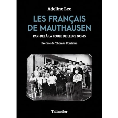 Abbildung von Les français de Mauthausen: Par delà la foule leurs noms