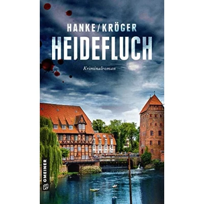 Abbildung von Heidefluch: Der 7. Fall für Katharina von Hagemann (Kriminalromane im GMEINER Verlag)