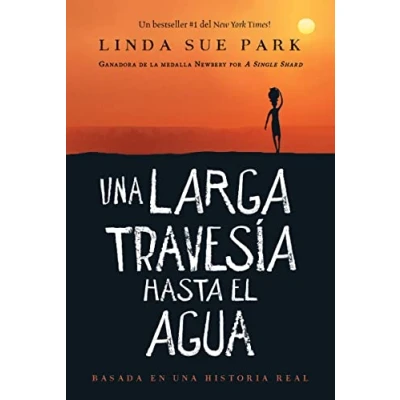Abbildung von una Larga Travesía Hasta El Agua: Basada en historia real (A Long Walk to Water Spanish edition)