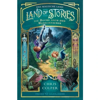 Abbildung von Land of Stories: Das magische Die Suche nach dem Wunschzauber: Fantasy Kinderbuch ab 10 Jahre voller Abenteuer und Magie