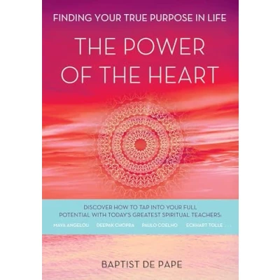 Abbildung von the Power of Heart: Finding Your True Purpose in Life