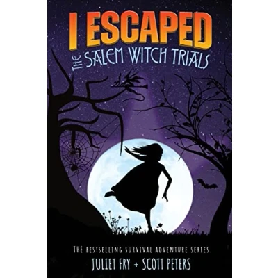 Abbildung von I Escaped The Salem Witch Trials: Salem, Massachusetts, 1692