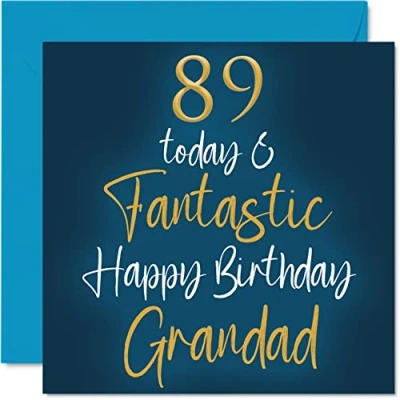 Abbildung von Stuff4 Fantastische Geburtstagskarte zum 89. Geburtstag für Großvater 89 Today &amp; Fantastic Happy Birthday Karte von Enkelin, Großvater, Geburtstagsgeschenk, 145 mm x