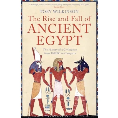Abbildung von The Rise and Fall of Ancient Egypt: History a Civilisation from 3000BC to Cleopatra