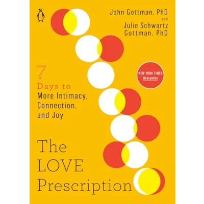 Abbildung von The Love Prescription: Seven Days to More Intimacy, Connection, and Joy (The Series, Band 1)