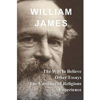 Abbildung von William James: The Will to Believe, Other Essays, &amp; Varieties of Religious Experience