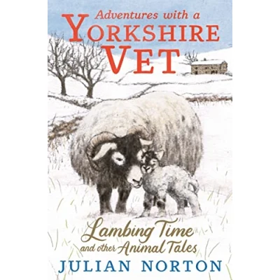 Abbildung von Adventures with a Yorkshire Vet: Lambing Time and Other Animal Tales