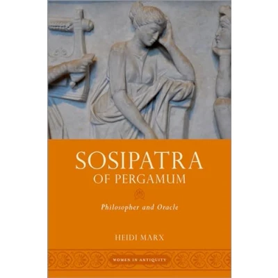 Abbildung von Sosipatra of Pergamum: Philosopher and Oracle (Women in Antiquity)