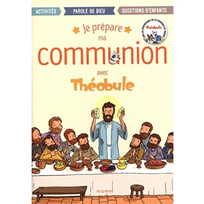 Abbildung von Je prépare ma communion avec Théobule