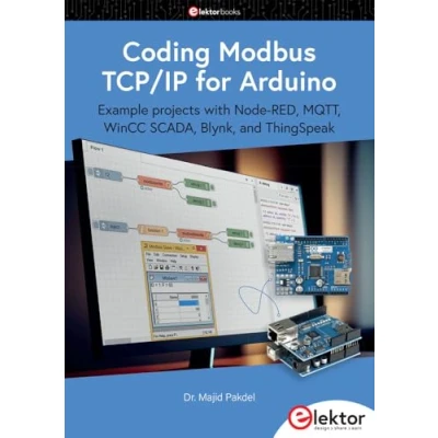 Abbildung von Coding Modbus TCP/IP for Arduino: Example projects with Node RED, MQTT, WinCC SCADA, Blynk, and ThingSpeak