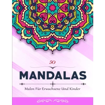 Abbildung von 50 Mandalas Das Perfekte Malbuch: Malvorlagen Für Erwachsene mit Schönen Und Großen Schwierige Malen Kinder