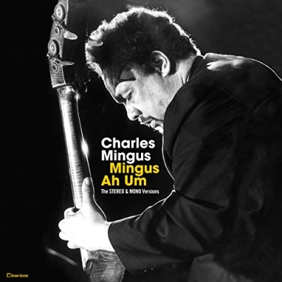 Abbildung von Mingus Ah Um The Stereo &amp; Mono Versions [Vinyl LP]