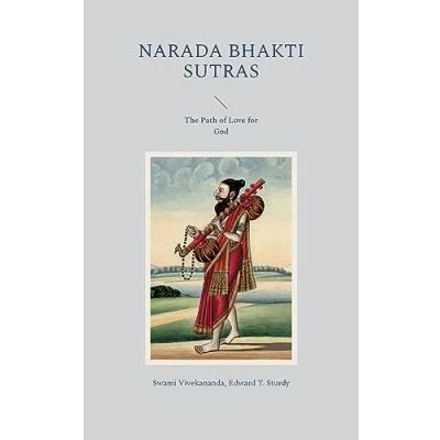 Abbildung von Narada Bhakti Sutras: The Path of Love for God