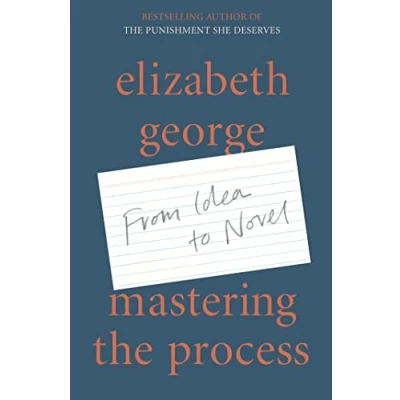 Abbildung von Mastering the Process: From Idea to Novel