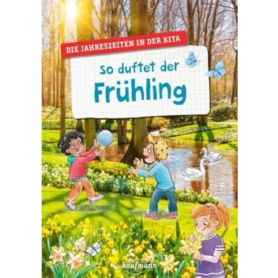 Abbildung von So duftet der Frühling: Die Jahreszeiten in Kita