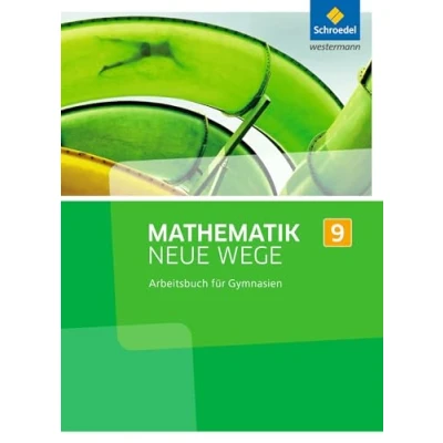 Abbildung von Mathematik Neue Wege SI Ausgabe 2013 für Nordrhein Westfalen, Hamburg und Bremen G8: Arbeitsbuch 9