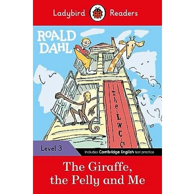 Abbildung von Ladybird Readers Level 3 Roald Dahl the Giraffe, Pelly and Me (ELT Graded Reader)