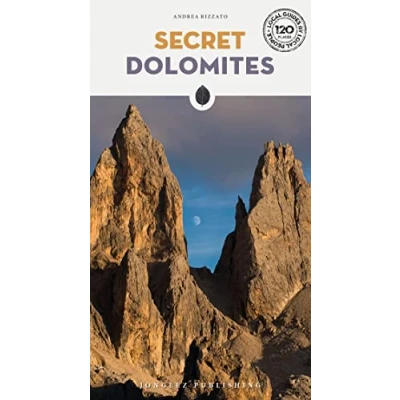 Abbildung von Secret Dolomites: A guide to the unusual and unfamiliar (Secret Guides)