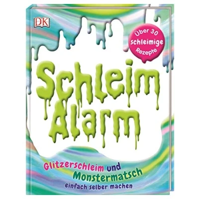 Abbildung von Schleim Alarm: Glitzerschleim und Monstermatsch einfach selber machen. Über 30 schleimige Rezepte. Einfache Anleitungen wenige Zutaten