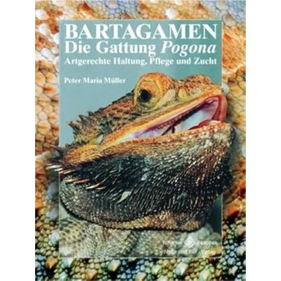 Abbildung von Bartagamen Die Gattung Pogona: Artgerechte Haltung, Pflege und Zucht (Terrarien Bibliothek)