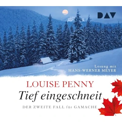 Abbildung von Tief eingeschneit. Der zweite Fall für Gamache: Ungekürzte Lesung mit Hans Werner Meyer (2 mp3 CDs) (Ein Gamache)