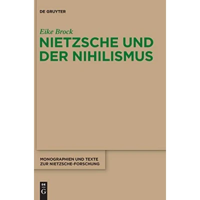 Abbildung von Nietzsche und der Nihilismus (Monographien Texte zur Forschung, 68, Band 68)