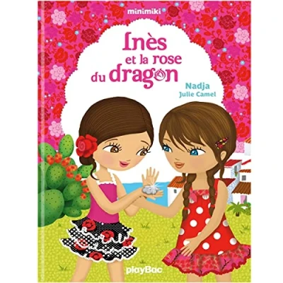 Abbildung von Première lecture Minimiki : Inès et la rose du dragon Tome 5