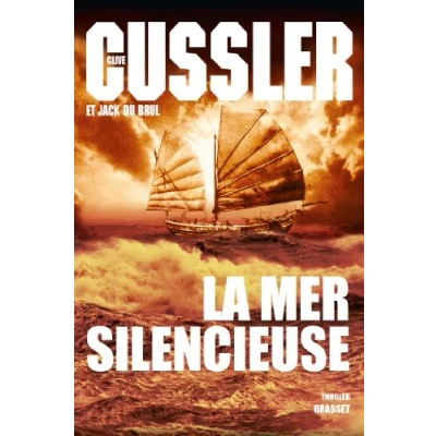 Abbildung von La mer silencieuse: Thriller traduit de l&#039;anglais (Etats Unis) par Bernard Gilles