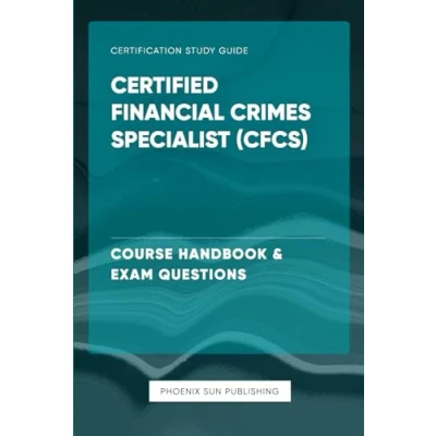 Abbildung von Certified Financial Crimes Specialist (CFCS) Course Handbook &amp; Exam Questions