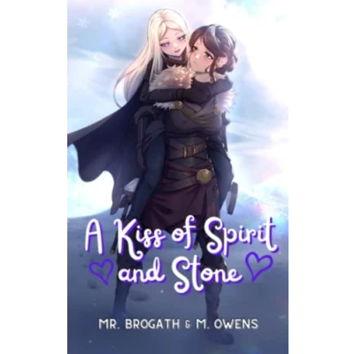 Abbildung von A Kiss of Spirit and Stone (Tales Love Magic (Light Novels), Band 6)