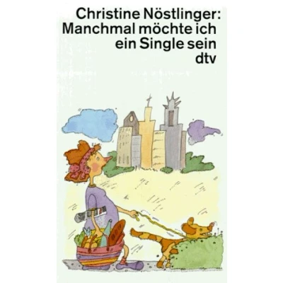 Abbildung von Manchmal möchte ich ein Single sein