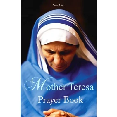 Abbildung von Mother Teresa Prayer Book (Catholic Saints Books, Band 12)
