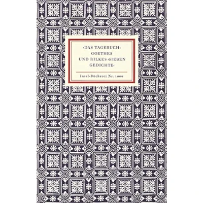 Abbildung von ›Das Tagebuch‹ Goethes und Rilkes ›Sieben Gedichte‹ (Insel Bücherei)
