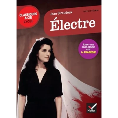 Abbildung von Electre: suivi d&#039;un parcours sur la tragédie