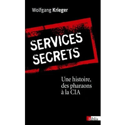 Abbildung von Services secrets. Une histoire, des pharaons à la: la CIA