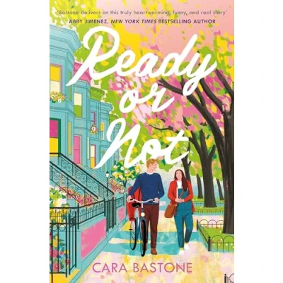 Abbildung von Ready or Not: A heartfelt, friends to lovers romance from the audio bestselling author of CALL ME MAYBE!
