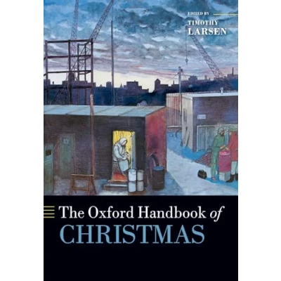 Abbildung von The Oxford Handbook of Christmas (Oxford Handbooks)
