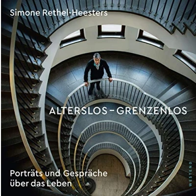 Abbildung von Alterslos Grenzenlos: Porträts und Gespräche über das Leben