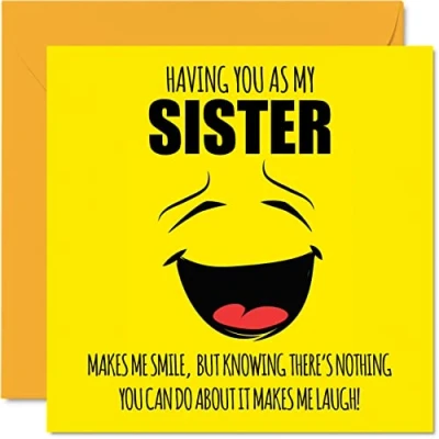 Abbildung von Lustige Geburtstagskarten für Schwester Make Me Smile Witz Happy Karte vom Bruder Banter Geburtstagsgeschenke 145 mm x Geschwister Grußkarten Geschenk