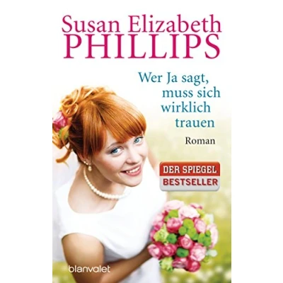 Abbildung von Wer Ja sagt, muss sich wirklich trauen: Roman (Die Wynette Texas Romane, Band 7)