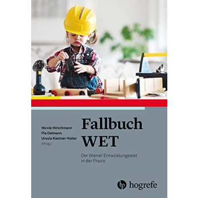 Abbildung von Fallbuch WET: der Wiener Entwicklungstest in Praxis