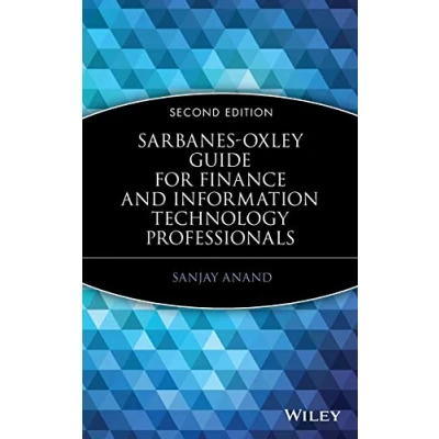 Abbildung von Sarbanes Oxley Guide for Finance And Information Technology Professionals