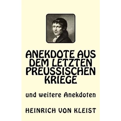 Abbildung von Anekdote aus dem letzten preussischen Kriege: und weitere Anekdoten