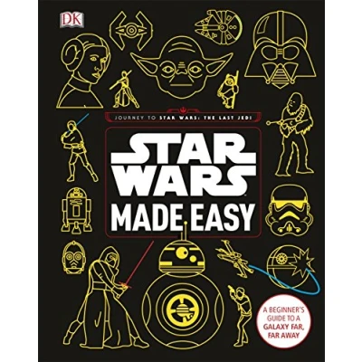 Abbildung von Star Wars Made Easy: a Beginner&#039;s Guide to Galaxy Far, Far Away