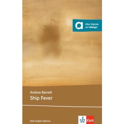 Abbildung von Ship Fever: Lektüre mit digitalen Extras (Klett English Editions)