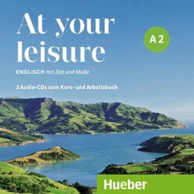 Abbildung von At your leisure A2: Englisch mit Zeit und Muße / 2 Audio CDs