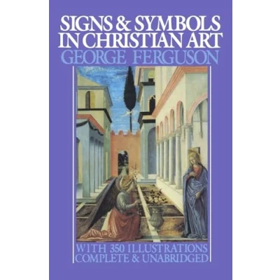 Abbildung von Signs and Symbols in Christian Art: With Illustrations from Paintings the Renaissance (Galaxy Books)